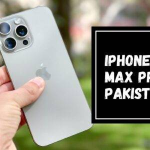 IPhone 16 Pro max Price in Pakistan